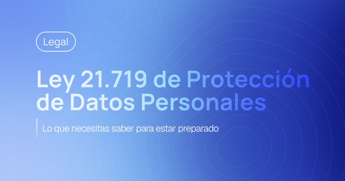 Ley 21.719 de Protección de Datos Personales